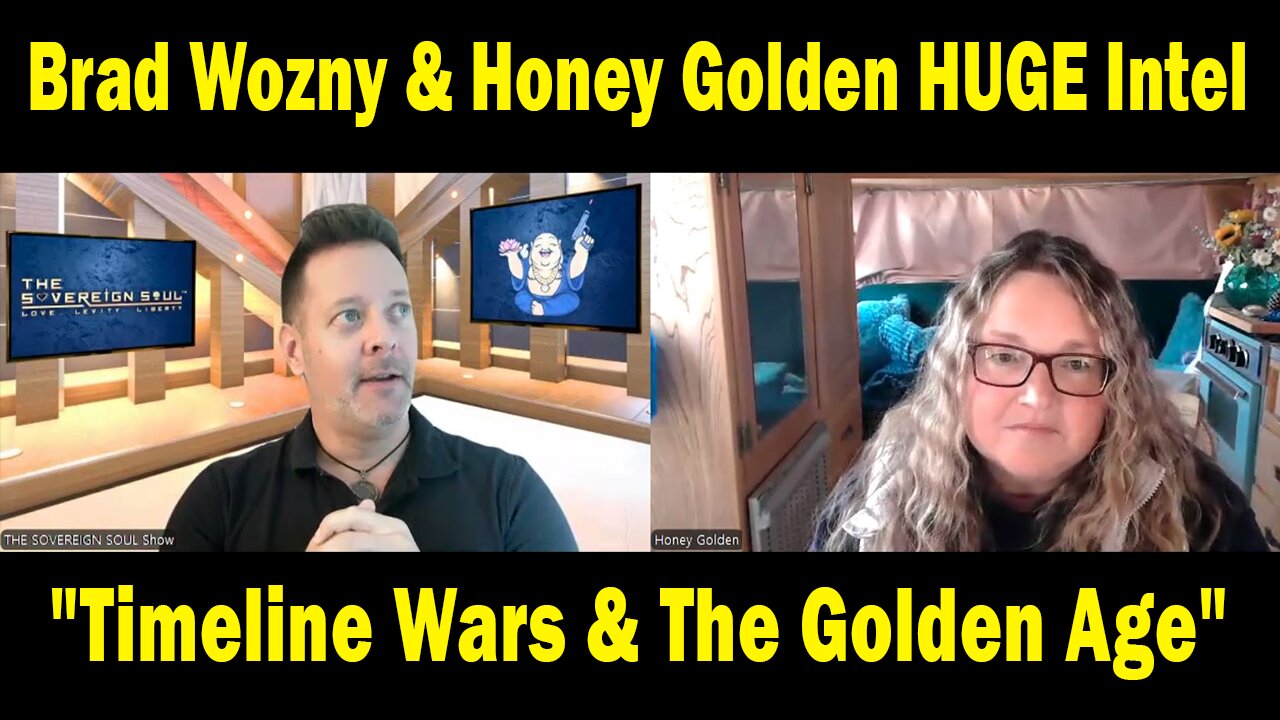 Brad Wozny HUGE Intel Nov 21: "Timeline Wars & The Golden Age With Brad Wozny & Honey Golden"