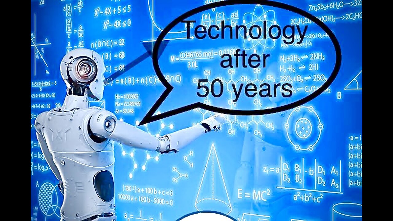 #Technology after 50 years