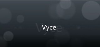 Story Telling: Vyce