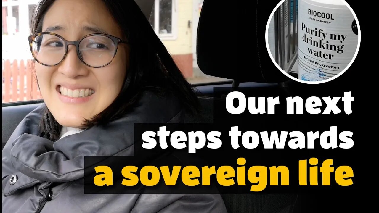 Our next steps to a sovereign life (exploring a house and becoming self-sustaining)