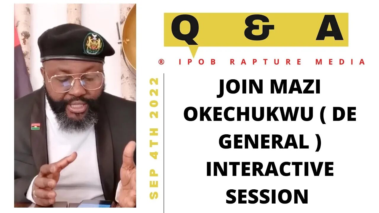 Join Live Interactive & Analytic Session With Mazi Okechukwu ( DE GENERAL). Sep 4, 2022