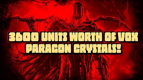 3600 Worth Of Vox Paragon Crystals! CEO LUCK? Watch And Find Out! | MCOC