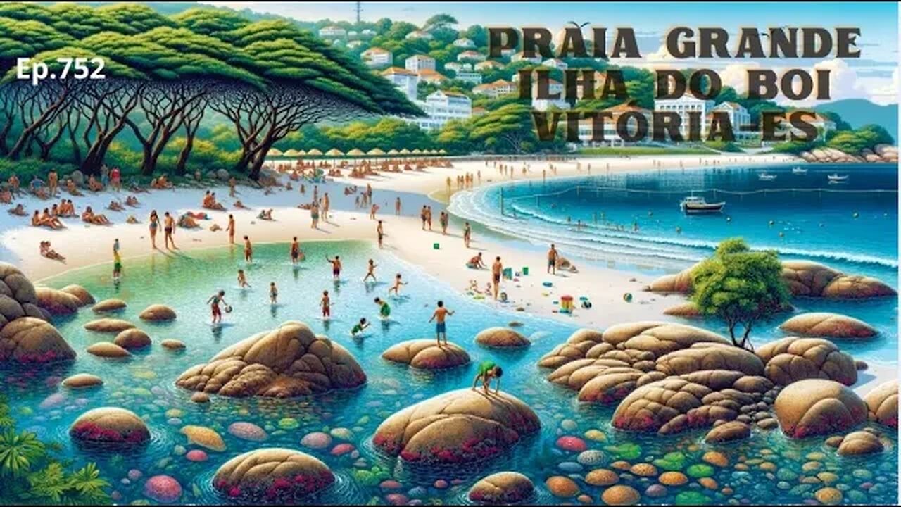 #752 - Praia Grande - Ilha do Boi - Vitória (ES)