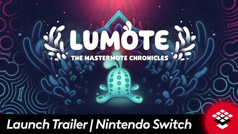 Lumote The Mastermote Chronicles Launch Trailer Nintendo Switch