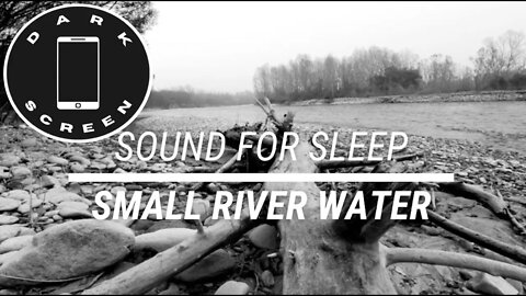 Sound for sleep || Small River Water on Dark Screen || 3 hours