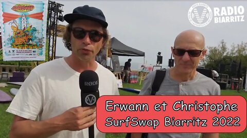 SURFSWAP 2022 - Erwann Lameignère organisateur et Christophe - samedi 14 05 2022 [ en direct ]