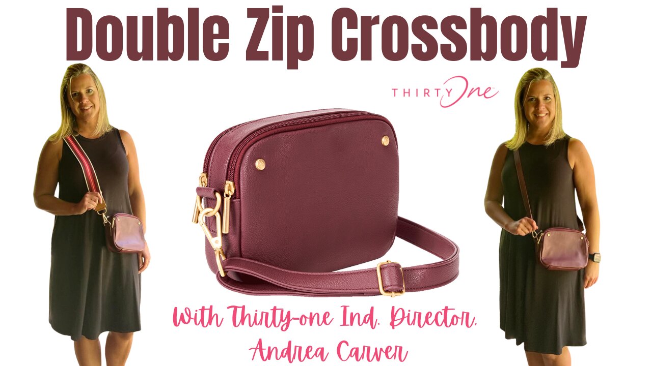 👛 Double Zip Crossbody | Ind. Thirty-One Director, Andrea Carver