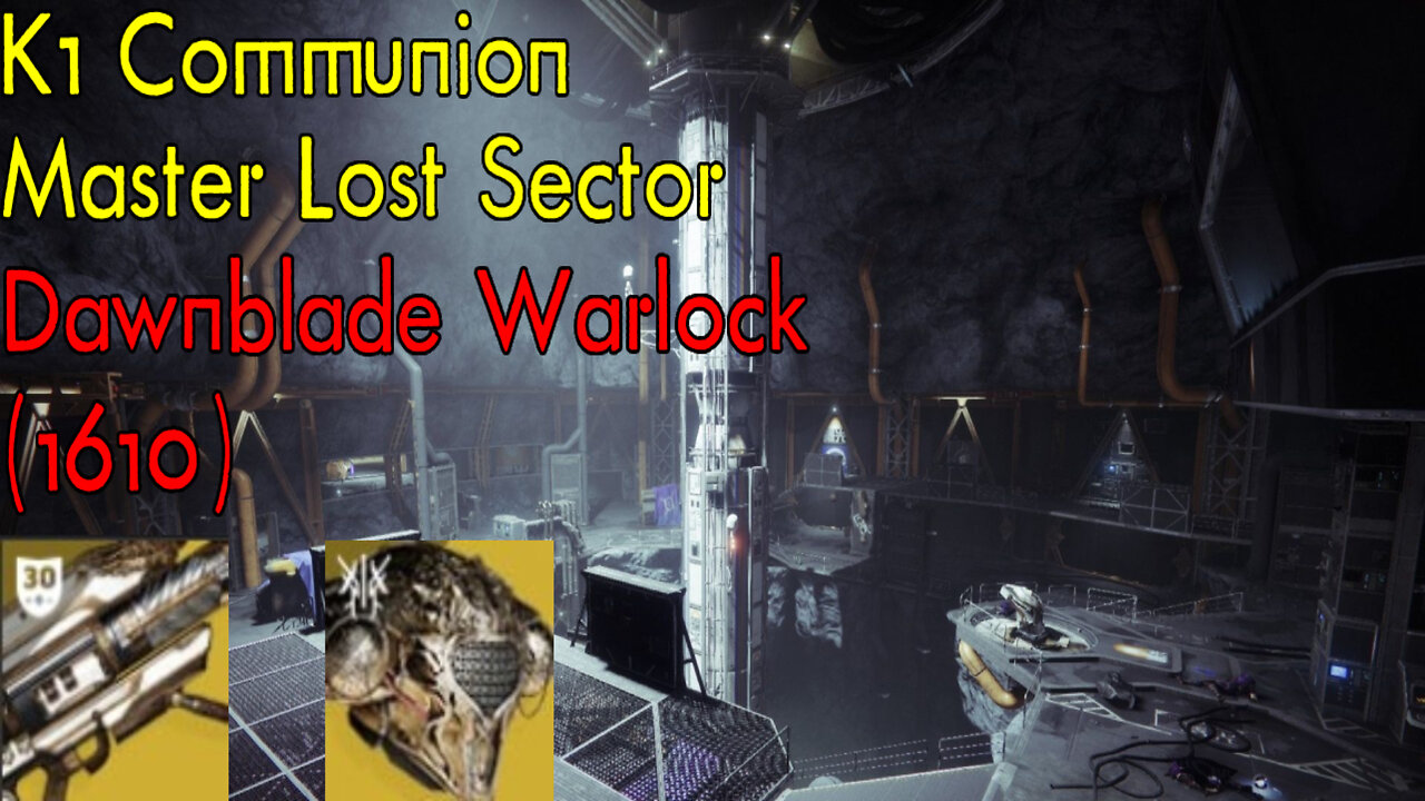 Destiny 2 | K1 Communion | Master Lost Sector | Dawnblade Warlock (w\ Dawn Chorus) | Season 19