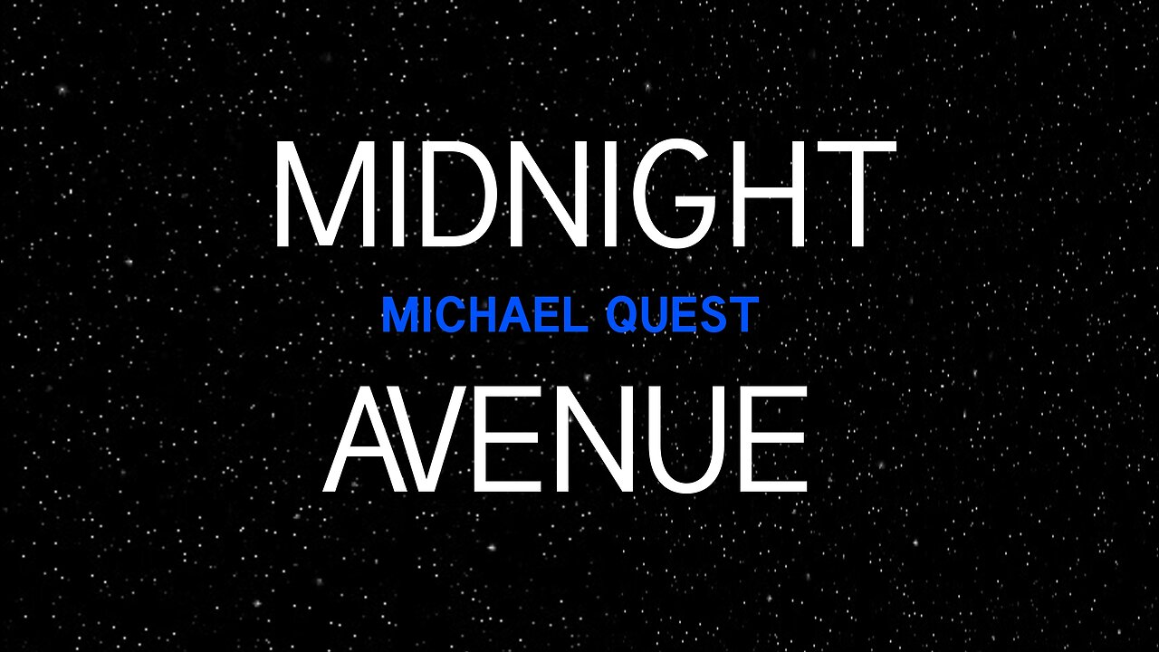 Midnight Avenue - Michael Quest