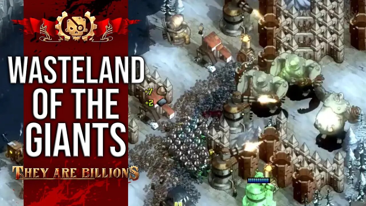 The WASTELAND Of The GIANTS | BRUTAL 300% | They Are Billions Campaign