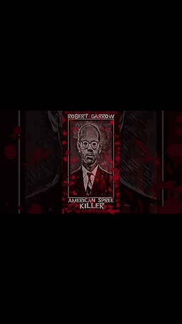 Robert Garrow, American Spree Killer