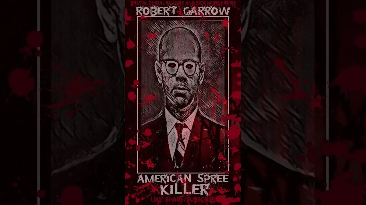 Robert Garrow, American Spree Killer