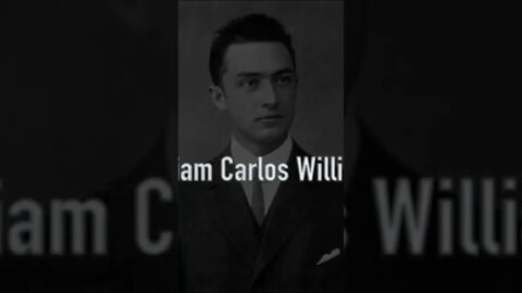 #WilliamCarlosWilliams #poesia #poema #poemas #poetry #poem #literature #literatura