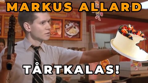 V: "Allard mordhotar oss med GRÄDDTÅRTA!"