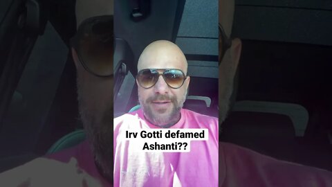 Irv Gotti defamed Ashanti?