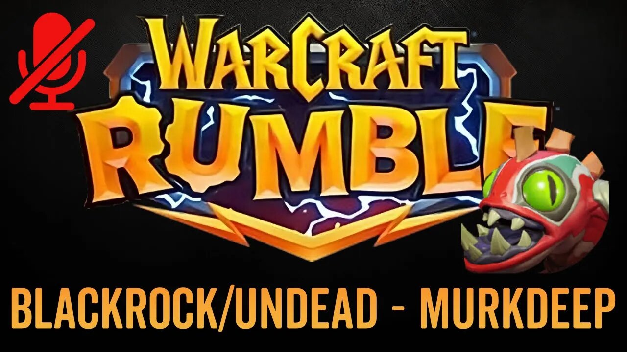 WarCraft Rumble - No Commentary Gameplay - Blackrock / Undead - Murkdeep