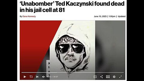 BREAKING NEWS! CLA OPERATIVE THE UNABOMBER DEAD! WAS HE KILLED BY HIS HANDLERS IN PRISON?