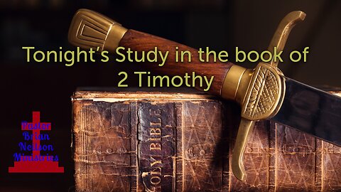 TNBS 2 Timothy 2:1-26 04/04/2023