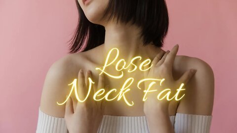 Lose NECK Fat Sub POWERFUL!!!!!