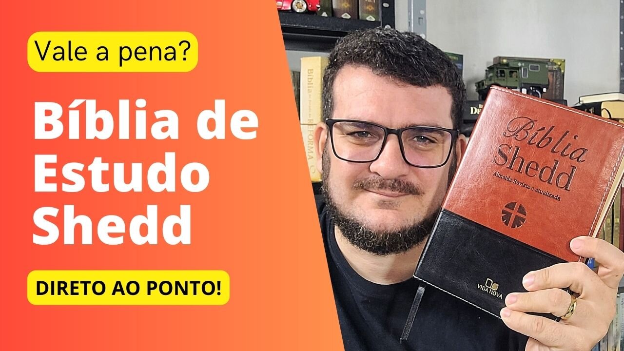 Bíblia de estudo Shedd | Sobre Bíblias