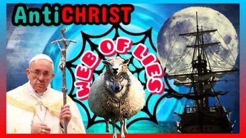 ANTI CHRIST: WEB OF LIES