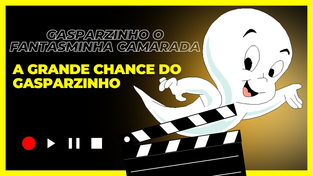 A Grande Chance do Gasparzinho
