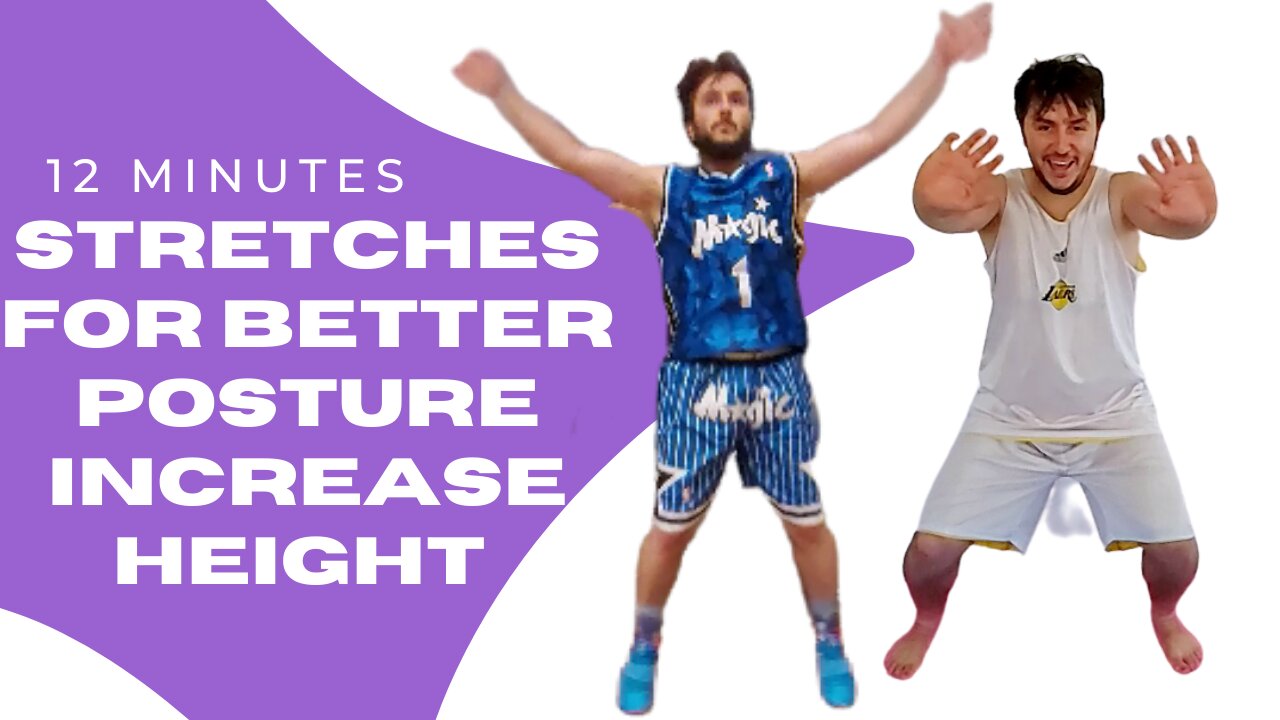 STRETCHING EXERCISES FOR IMPROVED POSTURE AND HEIGHT TO GET TALLER AND STAND TALLER