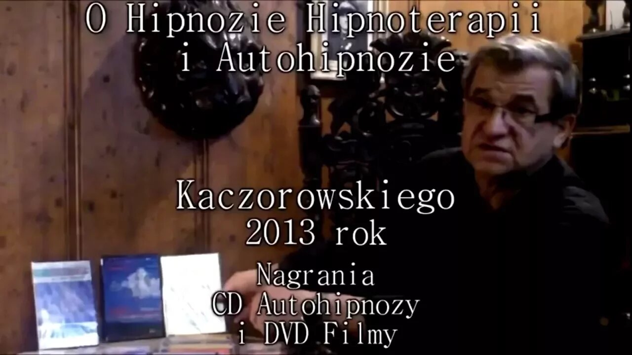 FILMY O HIPNOZIE,HIPNOTERAPII, I AUTOHIPNOZIE- WSPOMAGANIE SAMO PROGRAMOWANIA UMYSŁU/2013 © TV IMAGO