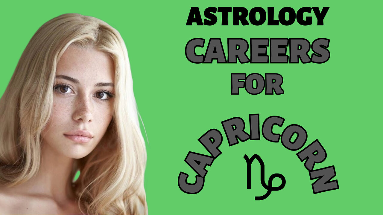 Top Careers for Capricorns: Achieve Your Ambitions!