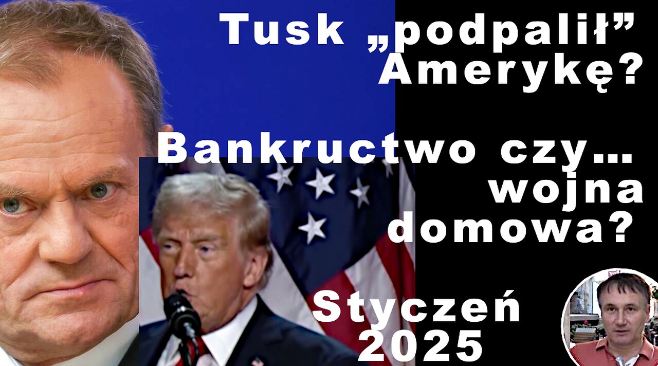 Z.Kękuś PPP 546 Tusk „podpalił” Amerykę? Po 1 stycznia bankructwo, czy wojna domowa? Agenci? Błazen