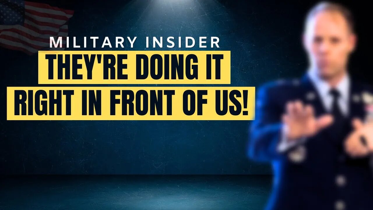 MILITARY INSIDER: Most People Don't Know It's Happening Right Now!