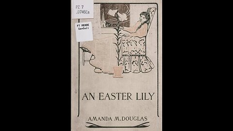 An Easter Lily by Amanda Minnie Douglas - Audiobook