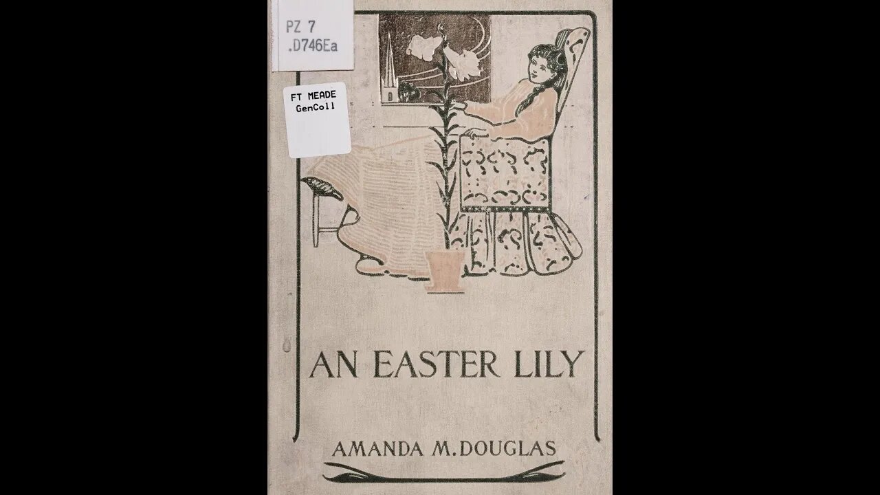 An Easter Lily by Amanda Minnie Douglas - Audiobook