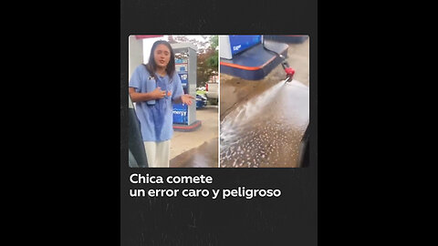 Barra libre: chica llena el coche y el suelo de gasolina