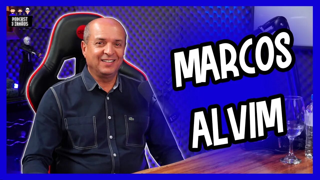 Marcos Alvim - Psicologo - Podcast 3 Irmãos #241