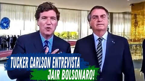 TUCKER CARLSON ENTREVISTA JAIR BOLSONARO