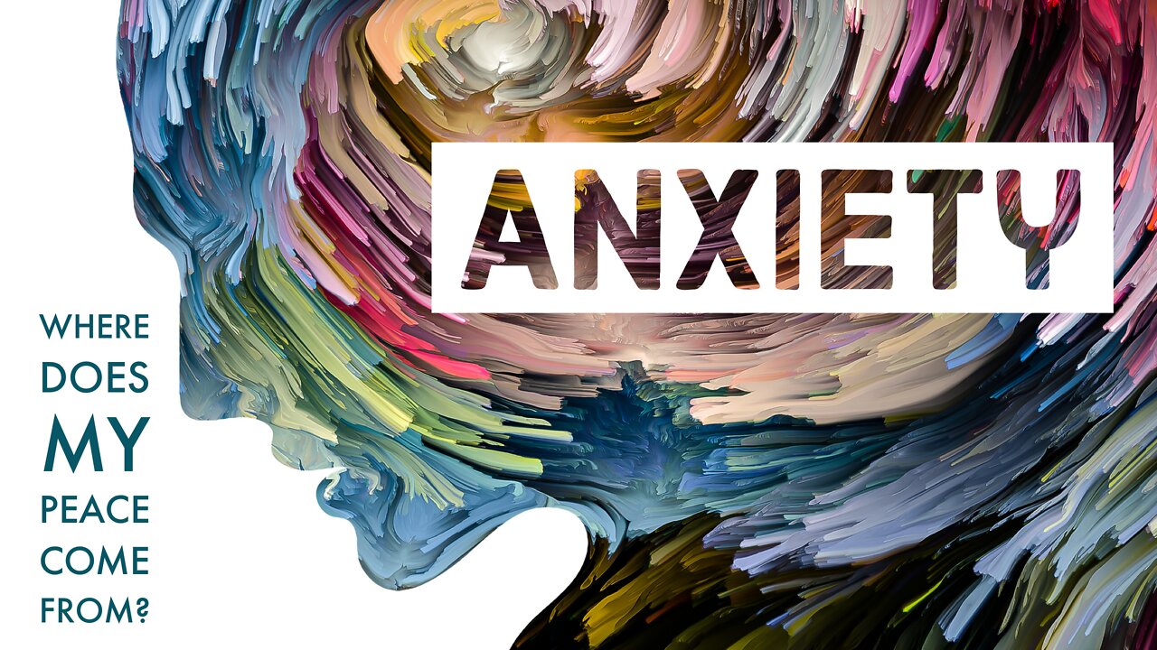 March 13, 2022 - ANXIETY - Week 1