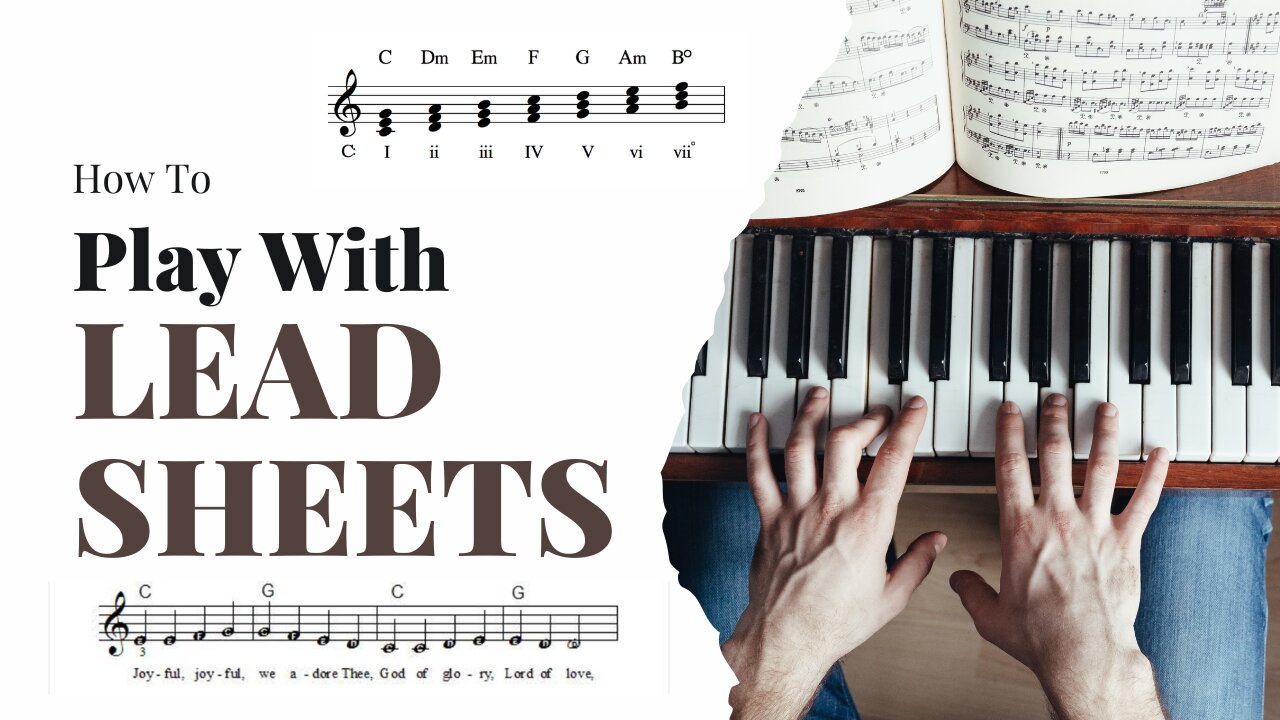 Reading & Playing Lead Sheets On Piano