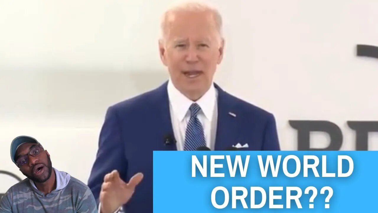 Biden: Times have shifted, "New World Order" coming.