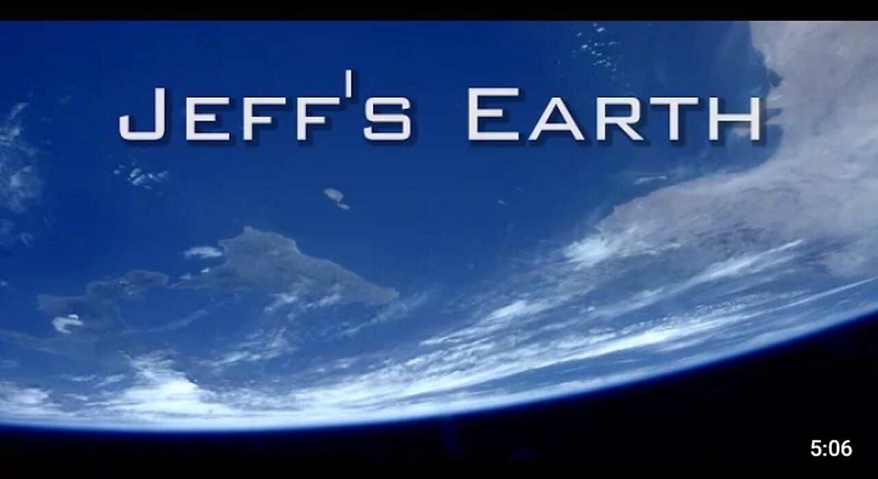 Jeff's Earth - 4K.