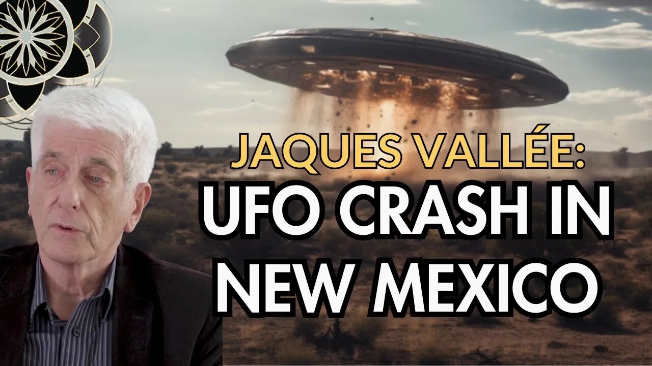 Jaques Vallée: UFO Crash in New Mexico & Extraterrestrial Pilots