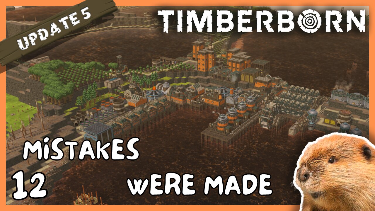 Expansion Has It's Price | Timberborn Update 5 | 12