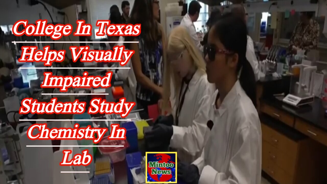 College in Texas helps visually impaired students study chemistry in lab