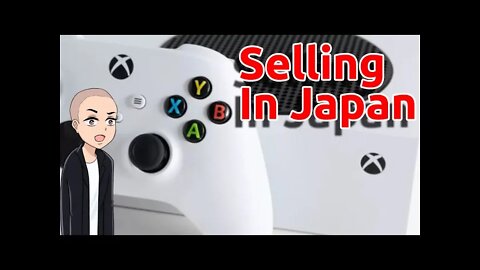 XBOX Is Actually Selling In Japan? Get Out of Here!!! #XBOX