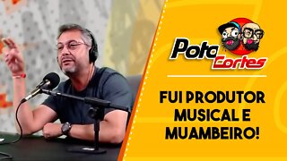 ✅ #CORTES POTOCA PODCAST ✂ 🎙 CLÉCIO LUIZ FUI PRODUTOR MUSICAL E MUAMBEIRO!