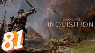 Dragon Age Inquisition FULL GAME Ep.81