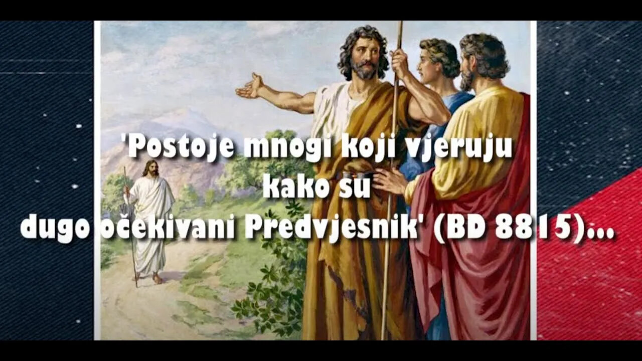 IVAN KRSTITELJ - 6. 'Postoje mnogi koji vjeruju kako su dugo očekivani Predvjesnik' (BD 8815)