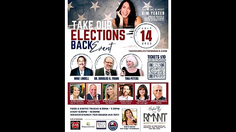 Take Our Elections Back Event Awaken Church Balboa Campus 07/14/23 - my speech