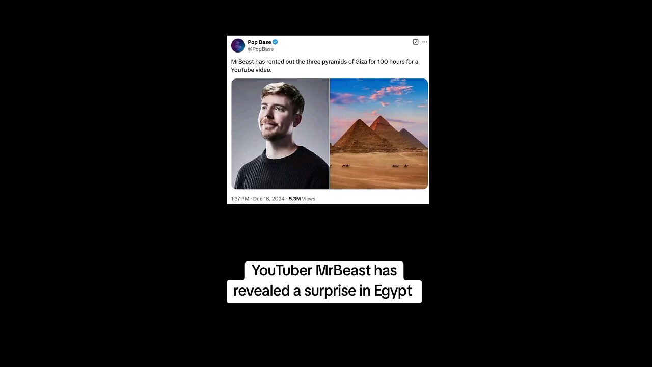 YouTuber MrBeast has revealed a surprise in Egypt