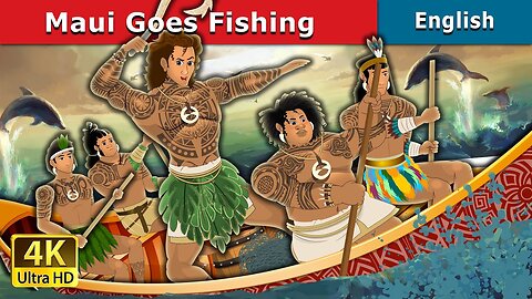 Maui Goes fishing | Fairy Tales in English | Cartoon story in English | Story for teenagers